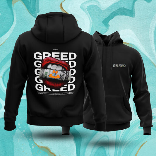 Greed Hoodie